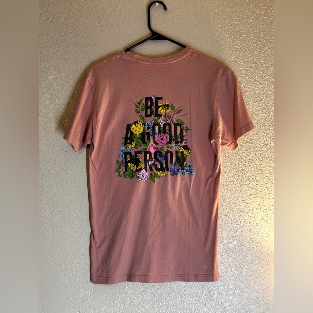 Pink/Mauve Be A Good Person Tshirt.